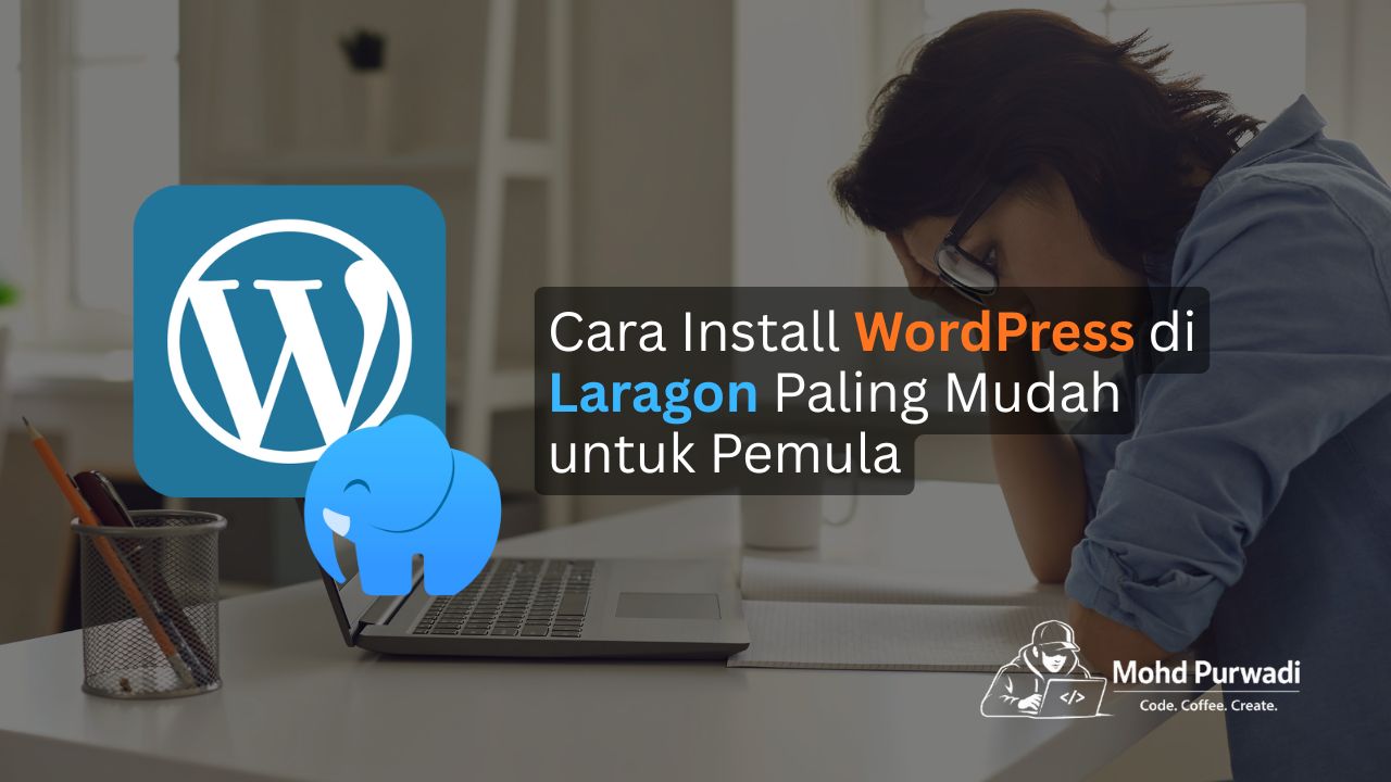 Cara Install WordPress di Laragon